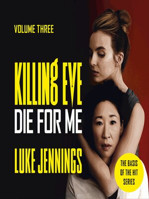 cover image of Killing Eve: Die For Me